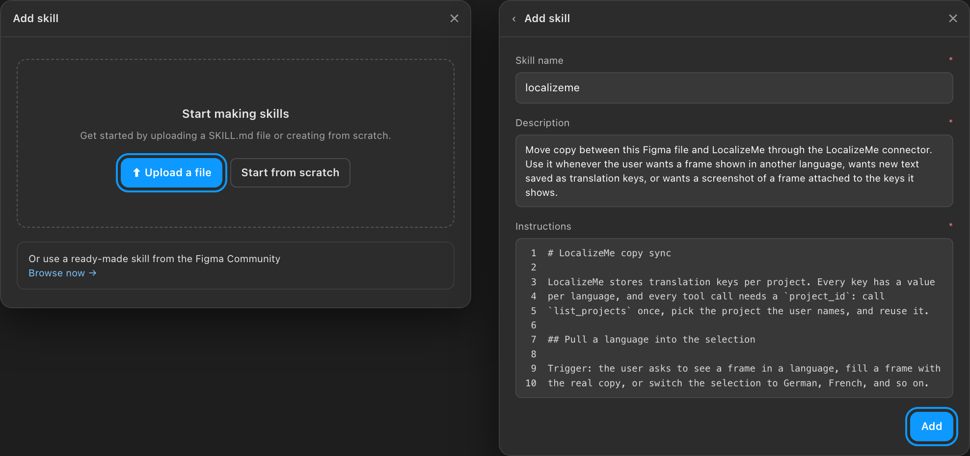 Figma’s Add skill dialog: the upload prompt, and the uploaded localizeme skill with its name, description and instructions